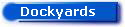 Dockyards